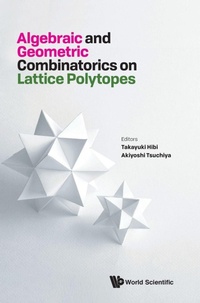 Abbildung von: Algebraic And Geometric Combinatorics On Lattice Polytopes - Proceedings Of The Summer Workshop On Lattice Polytopes - World Scientific Publishing Co Pte Ltd