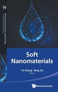 Cover: Soft Nanomaterials - World Scientific Publishing Co Pte Ltd