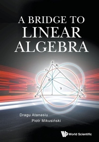 Abbildung von: Bridge To Linear Algebra, A - World Scientific Publishing Co Pte Ltd
