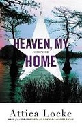 Cover: Heaven, My Home - Mulholland Books