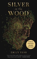 Cover: Silver in the Wood - Tordotcom