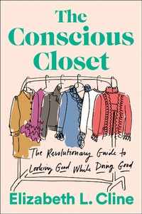Enlarge image Cover: The Conscious Closet - E P Dutton & Co Inc