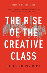 Enlarge image Cover: The Rise of the Creative Class - Basic Books