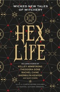Cover: Hex Life: Wicked New Tales of Witchery - Titan Books Ltd