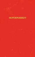 Cover: Supermarket - Simon + Schuster LLC