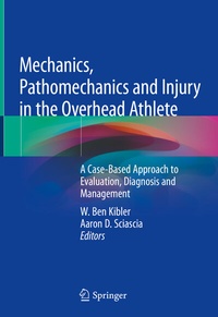 Abbildung von: Mechanics, Pathomechanics and Injury in the Overhead Athlete - Springer