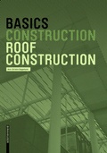 Cover: Basics Roof Construction - Birkh&auml;user Verlag GmbH