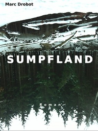 Enlarge image Cover: SUMPFLAND - neobooks