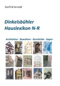 Cover: Dinkelsb&uuml;hler Hauslexikon N-R - Books on Demand