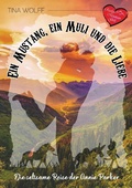 Cover: Ein Mustang, ein Muli und die Liebe - Books on Demand