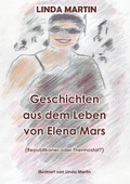 Cover: Geschichten aus dem Leben von Elena Mars - Books on Demand