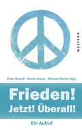 Cover: Frieden! Jetzt! &Uuml;berall! - Westend