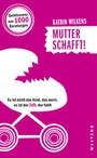 Cover: Mutter schafft! - Westend