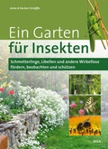 Abbildung von: Ein Garten für Insekten - AULA-Verlag