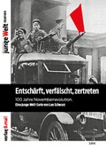 Cover: Entsch&auml;rft, verf&auml;lscht, zertreten - Verlag 8. Mai