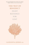 Cover: The Way of Benedict: Eight Blessings for Lent - SPCK Publishing