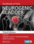 Cover: Textbook of the Neurogenic Bladder - CRC Press
