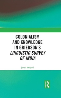 Abbildung von: Colonialism and Knowledge in Grierson's Linguistic Survey of India - Routledge Cavendish