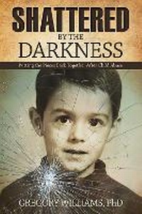 Enlarge image Cover: Shattered by the Darkness - Health Communications