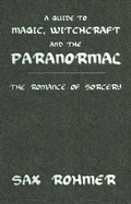 Cover: A Guide to Magic, Witchcraft and the Paranormal - Routledge