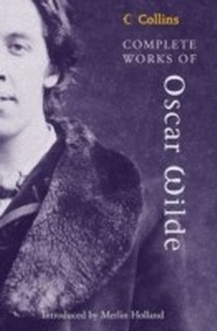 Enlarge image Cover: Complete Works of Oscar Wilde - William Collins