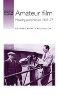 Cover: Amateur Film - Manchester University Press