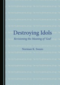 Cover: Destroying Idols - Cambridge Scholars Publishing