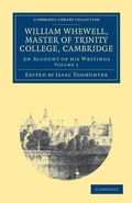 Cover: William Whewell, D.D., Master of Trinity College, Cambridge - Cambridge University Press