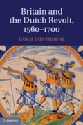 Cover: Britain and the Dutch Revolt, 1560-1700 - Cambridge University Press