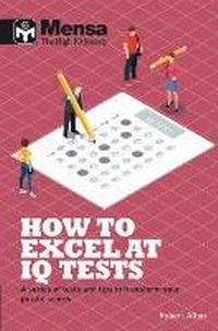 Enlarge image Cover: Mensa - How to Excel at IQ Tests - Welbeck Publishing Group