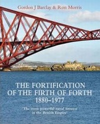Enlarge image Cover: The Fortification of the Firth of Forth 1880-1977 - Society of Antiquaries of Scotland