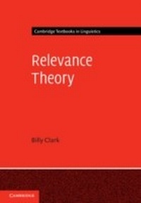 Enlarge image Cover: Relevance Theory - Cambridge University Press