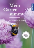 Cover: Mein Garten summt - der Jahresplaner - Kosmos