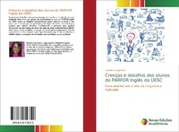Abbildung von: Crencas e desafios dos alunos do PARFOR Ingles da UESC - Novas Edicoes Academicas