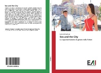 Abbildung von: Sex and the City - Edizioni Accademiche Italiane