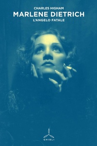 Abbildung von: Marlene Dietrich. L'angelo fatale - Donne fatali;Ghibli