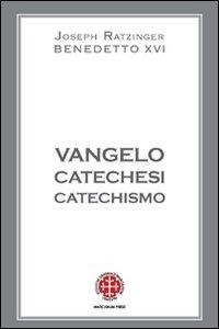 Abbildung von: Vangelo, catechesi, catechismo - Teologia;Marcianum Press
