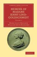 Cover: Memoir of Madame Jenny Lind-Goldschmidt - Cambridge University Press