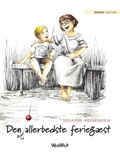 Cover: Den allerbedste feriegaest - Wickwick Ltd