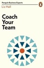 Cover: Coach Your Team - Penguin Books Ltd