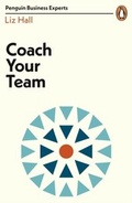 Cover: Coach Your Team - Penguin Books Ltd