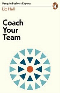 Abbildung von: Coach Your Team - Penguin Books Ltd
