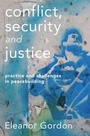 Cover: Conflict, Security and Justice - Bloomsbury Academic