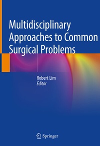 Abbildung von: Multidisciplinary Approaches to Common Surgical Problems - Springer