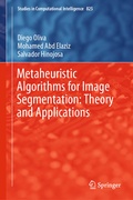 Cover: Metaheuristic Algorithms for Image Segmentation: Theory and Applications - Springer