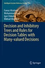 Cover: Decision and Inhibitory Trees and Rules for Decision Tables with Many-valued Decisions - Springer