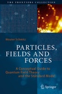 Cover: Particles, Fields and Forces - Springer