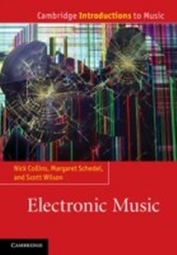 Abbildung von: Electronic Music - Cambridge University Press