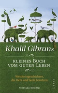 Cover: Khalil Gibrans kleines Buch vom guten Leben - Lotos