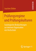 Cover: Pr&uuml;fungsregime und Pr&uuml;fungskulturen - Springer VS